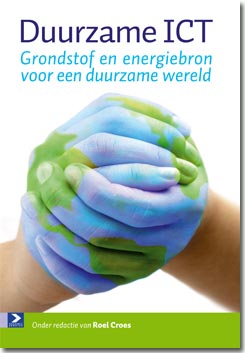 Boek Duurzame ICT - Grondstof en energiebron voor een duurzame wereld