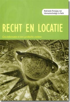 Recht en locatie - Geo-informatie in een juridische context: Geo-informatie en de consument; techniek, juridische aspecten en beleving - mr. Roel L. Croes